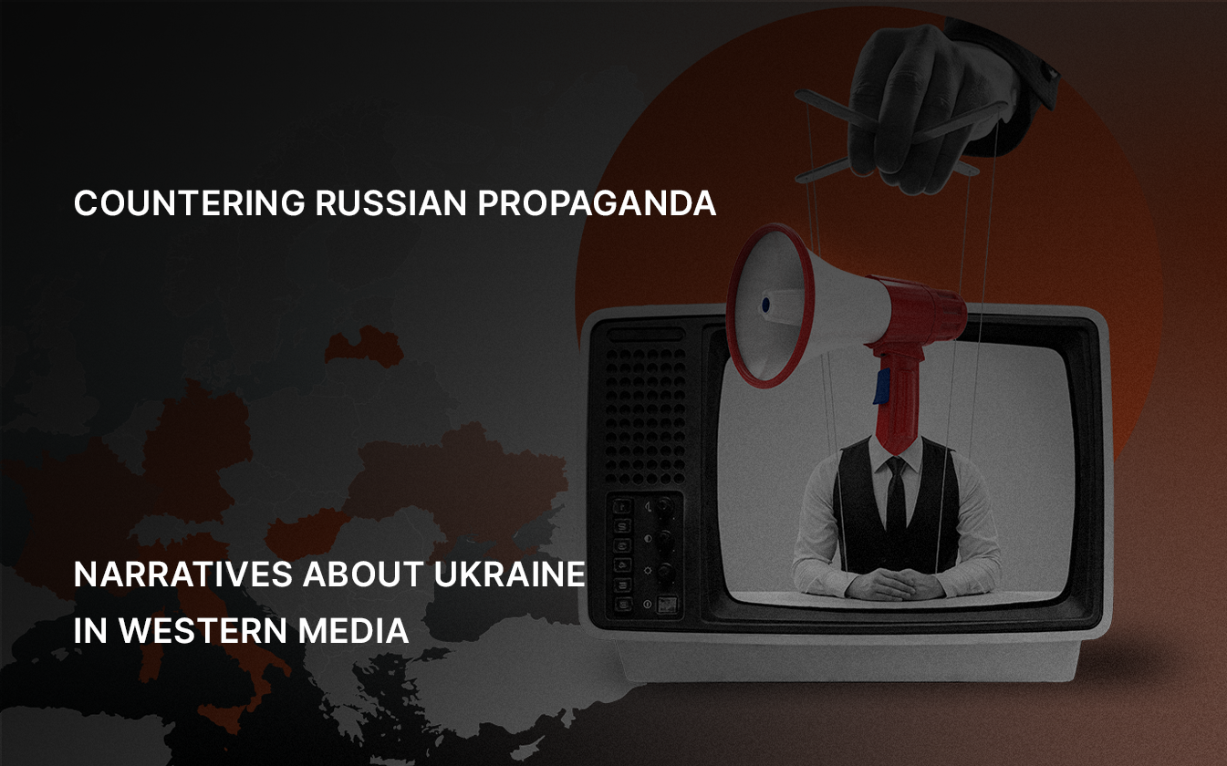 Countering Russian Propaganda Narratives about Ukraine in Western Media