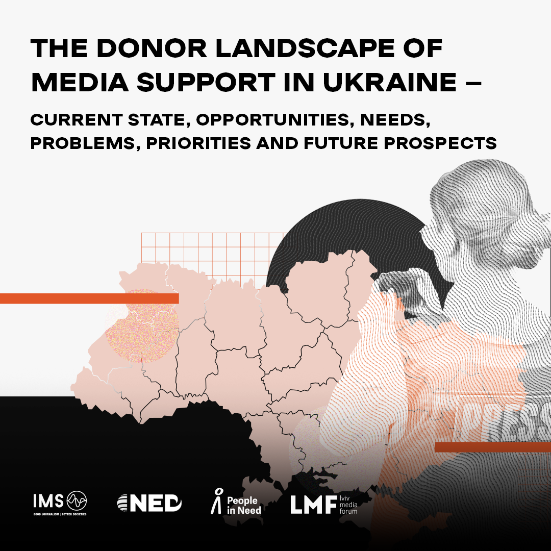 Donor Support for Media in Ukraine: Figures and Trends — A Study by Lviv Media Forum
